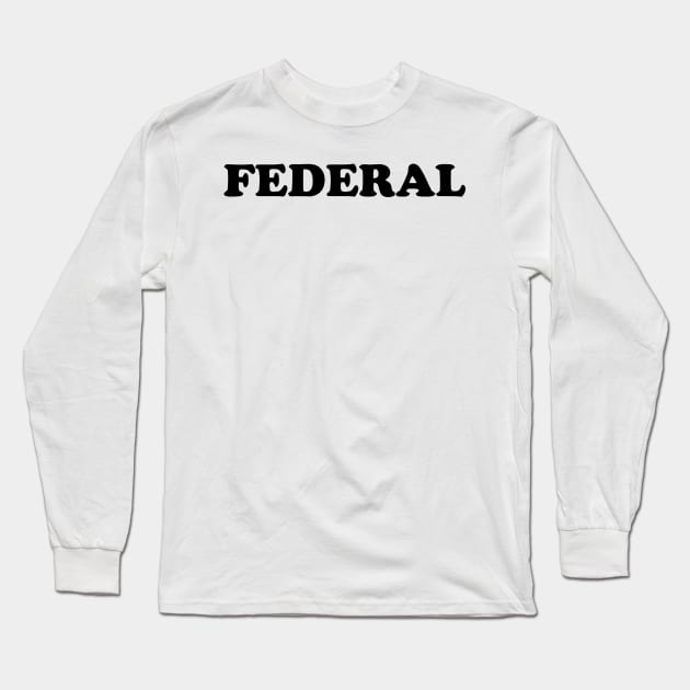 FEDERAL Long Sleeve T-Shirt by mabelas